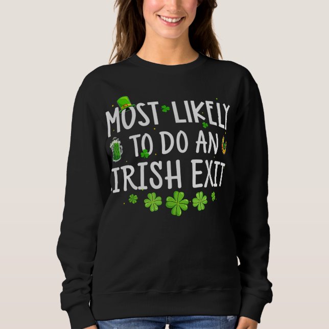 Sweatshirt Très Probable De Sortir Irlandais (Devant)