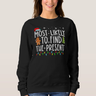 Sweatshirt Très Probable De Trouver Les Présents Drôle Chri F