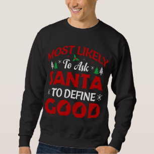 Sweatshirt Très probablement demander à Père Noël de définir 