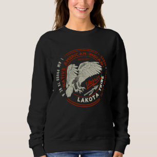 Sweatshirt Tribu Lakota Indien Amérindien Fier Respect