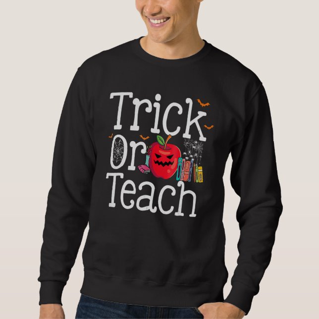 Sweatshirt Trick or Teach Apple  Teacher Halloween Costume (Devant)
