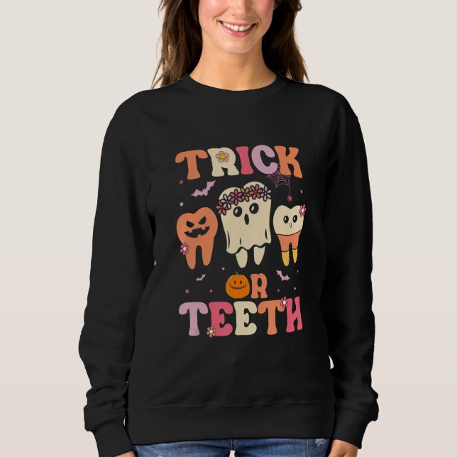 Sweatshirt Trick Or Teeth Ghost Groovy Dental Halloween Treat (Devant)