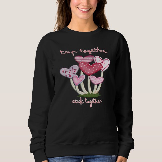 Sweatshirt Trip Together Stick Together Mushroom Valentine Sh (Devant)