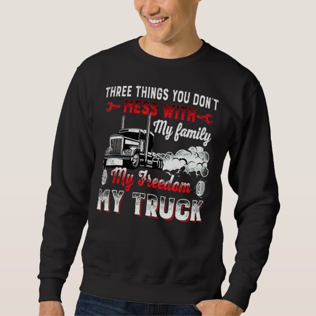 Sweatshirt Trois choses que vous ne manquez pas avec ma famil (Devant)