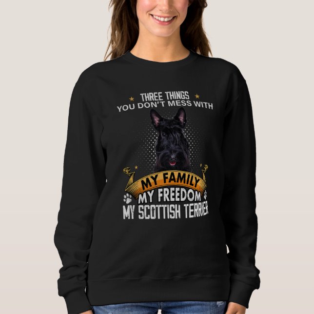 Sweatshirt Trois choses que vous ne manquez pas avec Scottish (Devant)