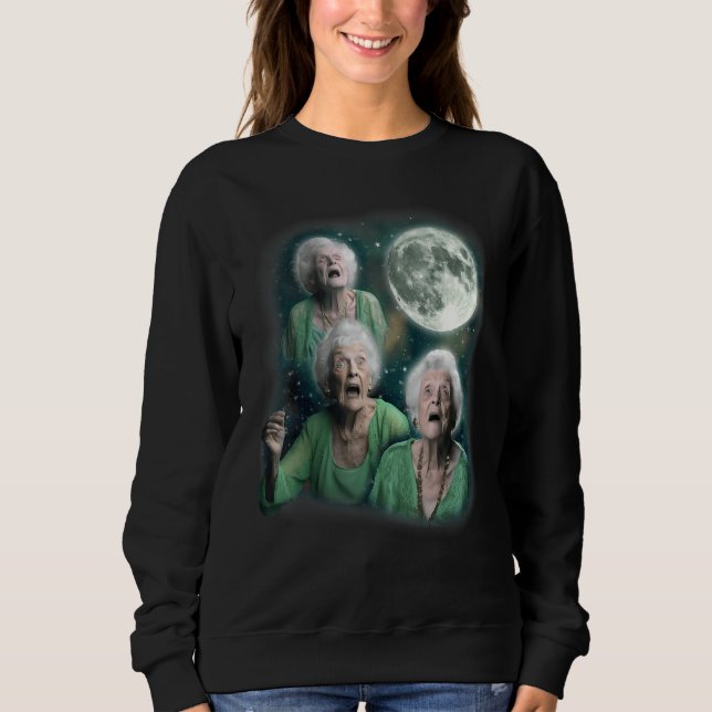 Sweatshirt Trois Granny Moon 3 Old Ladys Howling Weird Maudit (Devant)