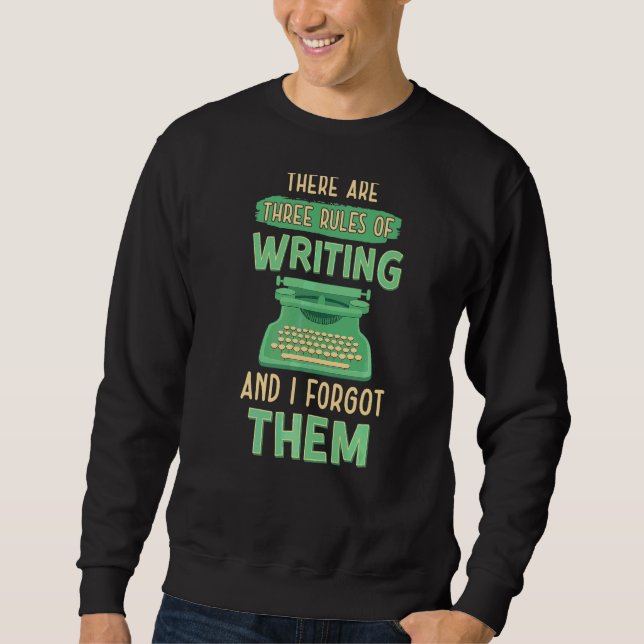 Sweatshirt Trois Règles D'Écriture Écrivain De Livre Auteur G (Devant)