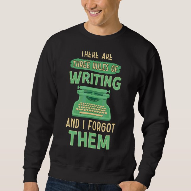 Sweatshirt Trois Règles D'Écriture Écrivain De Livre Auteur G (Devant)