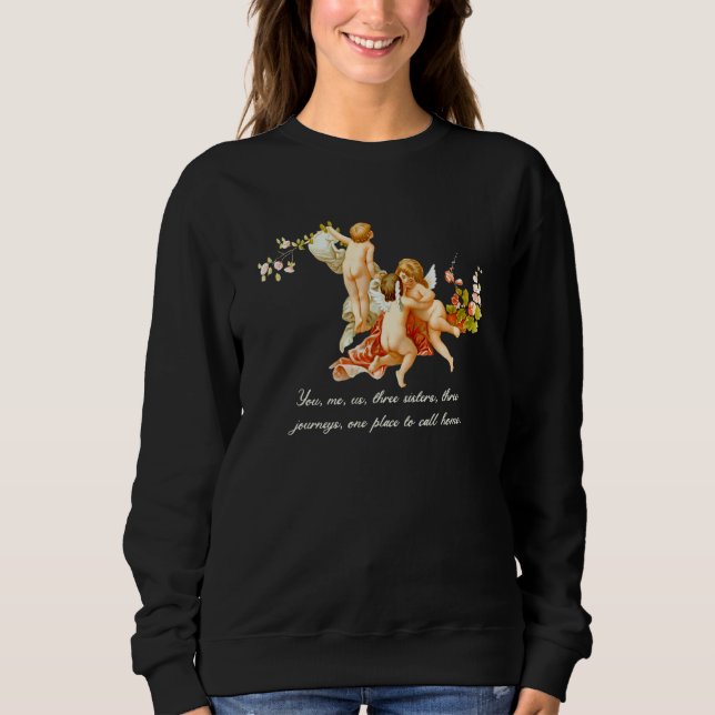 Sweatshirt Trois Sœurs Vous Moi Nous (Devant)