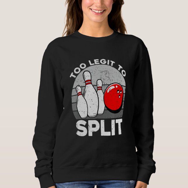 Sweatshirt Trop Léger Pour Fractionner Les Bowling Drôle (Devant)