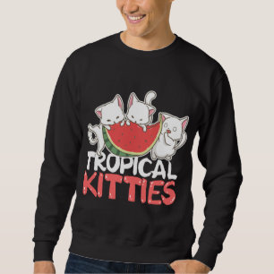 Sweatshirt Tropical Kitties Funny Cat Kitten Watermelon