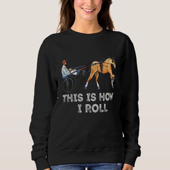 Sweatshirt Trot Attelé Voici Comment Propriétaire De Cheval D (Devant)