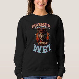 Sweatshirt Trouvez-les chauds, laissez-les mouillés Conceptio