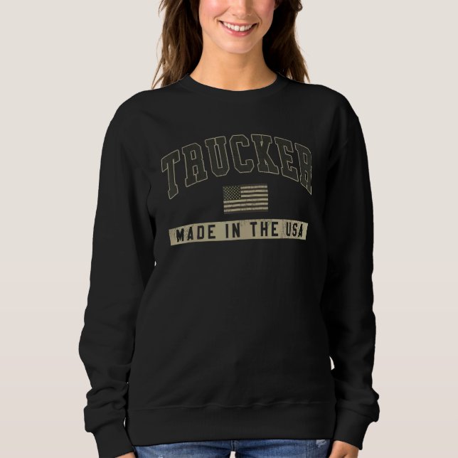 Sweatshirt Trucker Made in the USA Trucking (Devant)