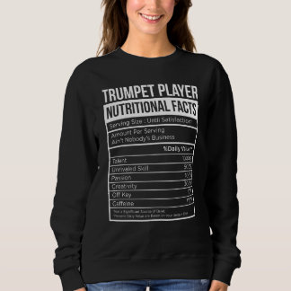 Sweatshirt Trumpet Player Nutritional Facts Trumpet Oil & Gre