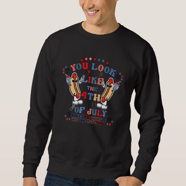 Sweatshirt Tu As L'Air 4 juillet Me Fait Vouloir Un Chien Cha (Devant)