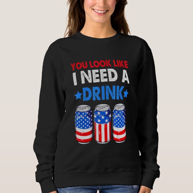 Sweatshirt Tu As L'Air Que J'Ai Besoin D'Un Verre Bière Bong  (Devant)
