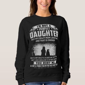 Sweatshirt Tu M'as blessé fille parfaite