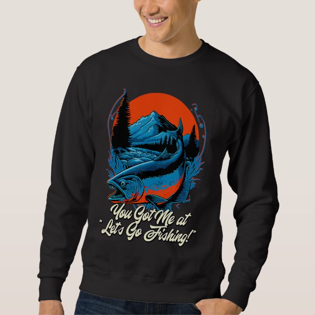 Sweatshirt Tu m'as eu à Allons pêcher Passionné de pêche Pass (Devant)