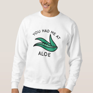 Sweatshirt Tu M'As Eu À Aloe