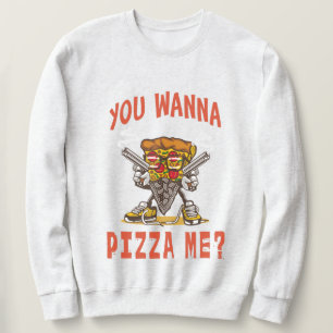Sweatshirt Tu veux me pizza ?