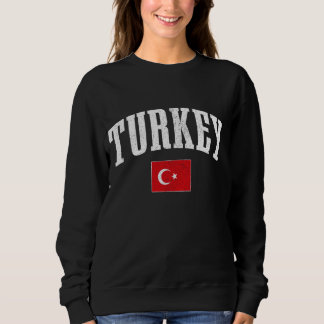 Sweatshirt Turquie Fierté Drapeau Turc Racines Patrimoine Tur