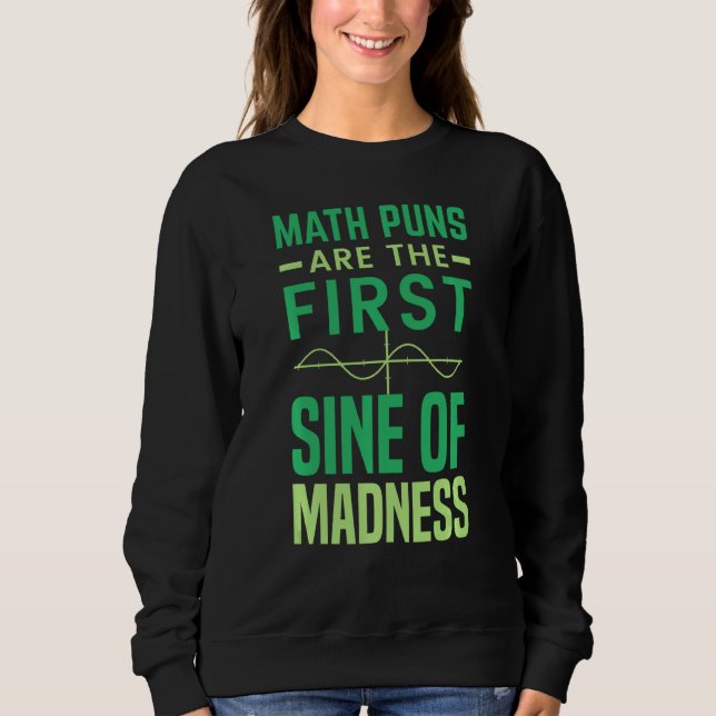 Sweatshirt Tuteur de mathématiques  Le jeu de mots mathématiq (Devant)