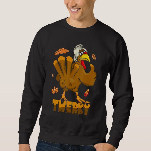 Sweatshirt Twerking Turkey For Mens Womens Twerky Dance Danci (Devant)