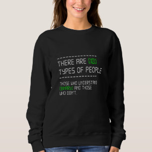 Sweatshirt Types De Personnes Ordinateur Nerd Code Binaire Pr
