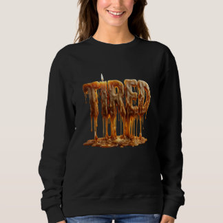 Sweatshirt Typographie de bougie fondue fatiguée Brûlure de m
