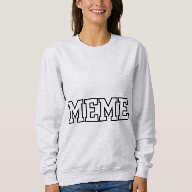 Sweatshirt Typographie de lettres majuscules de bloc de mème  (Devant)