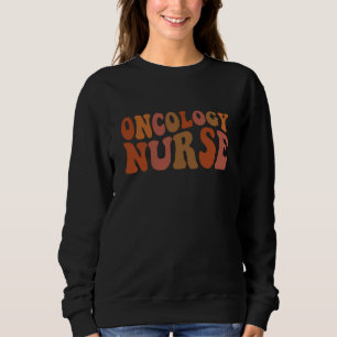 Sweatshirt Typographie ondulée rétro d'infirmière en oncologi