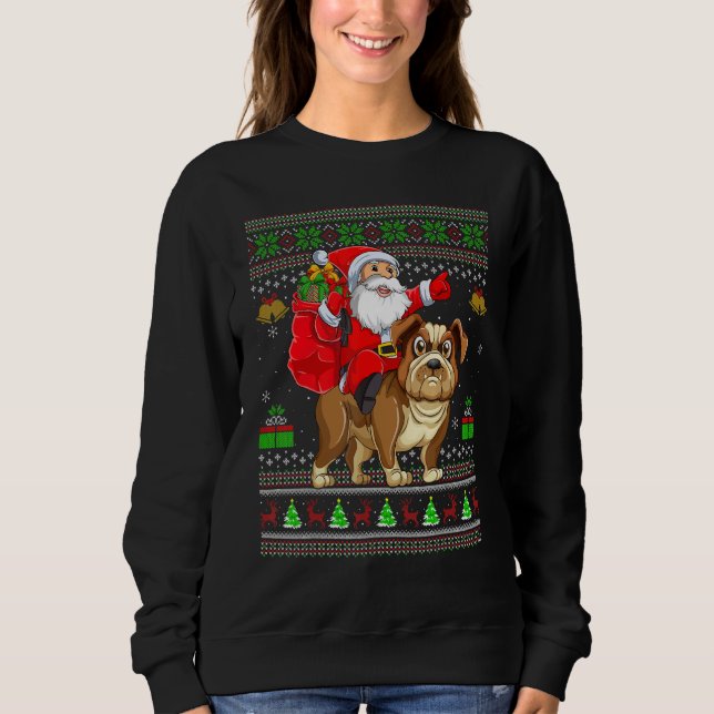 Sweatshirt Ugly Xmas Santa Riding Bulldog Christmas (Devant)