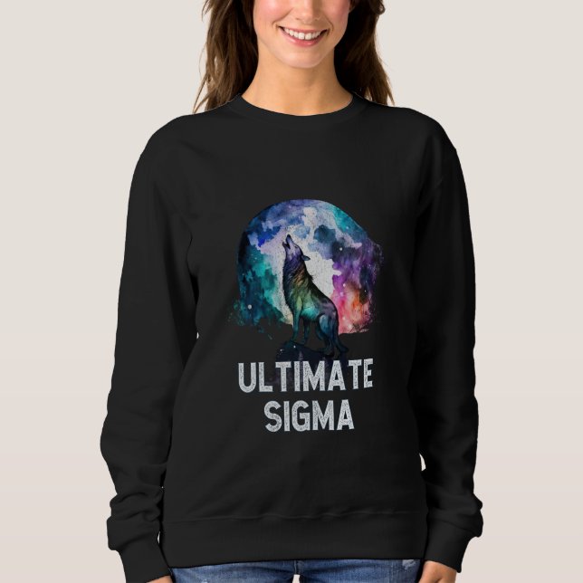 Sweatshirt Ultimate Sigma Howling Wolf Moon entraînement Gym  (Devant)