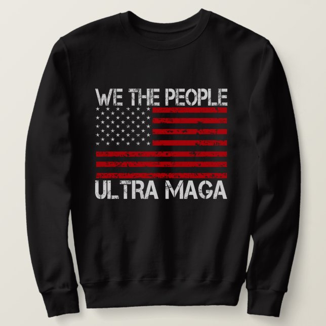 Sweatshirt Ultra Maga Pro Trump 2024 Drôle Républicain (Design devant)
