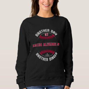 Sweatshirt Un Autre Jour, Un Autre Dinger Nacho Alvarez Jr At