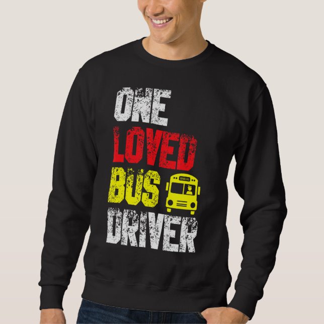 Sweatshirt Un Chauffeur D'Autobus Aimé Transport Scolaire Pas (Devant)
