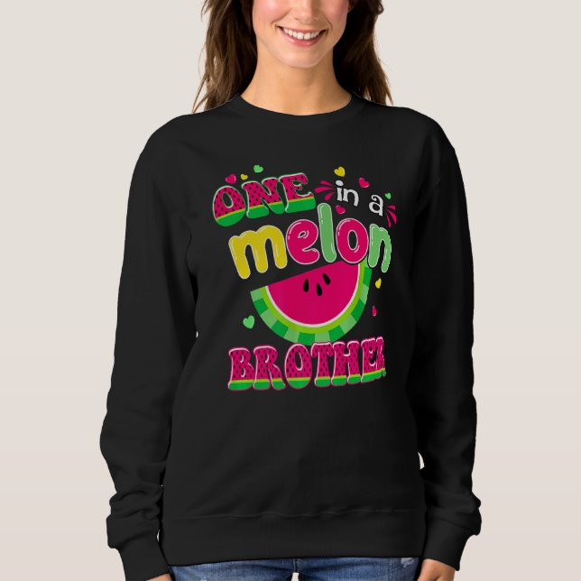 Sweatshirt Un Dans Un Melon Brother Anniversaire Matching Gro (Devant)