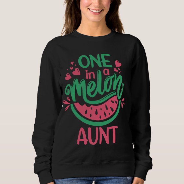 Sweatshirt Un Dans Une Tante Melon Thème De Fruit D'Été Fruit (Devant)
