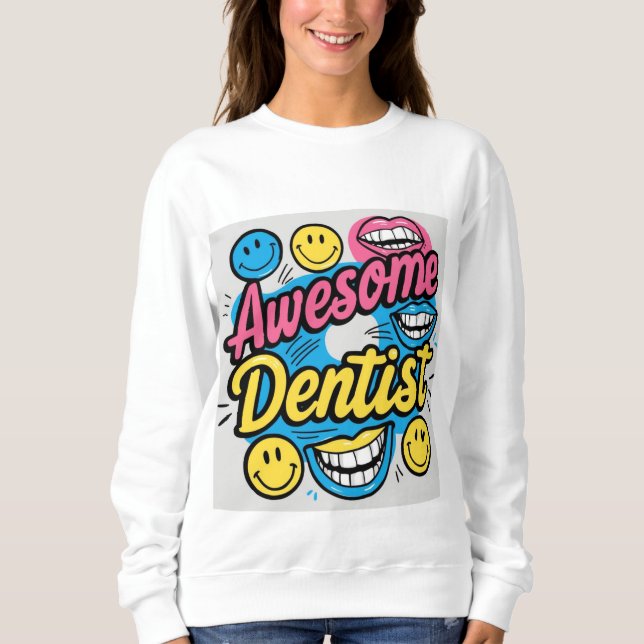 Sweatshirt Un dentiste génial merci (Devant)