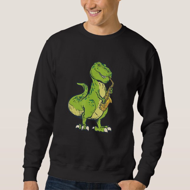 Sweatshirt Un Dinosaure Cool Jouant Au Saxophone (Devant)