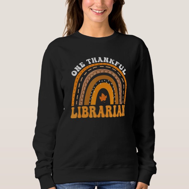 Sweatshirt Un enseignant bibliothécaire reconnaissant Rainbow (Devant)