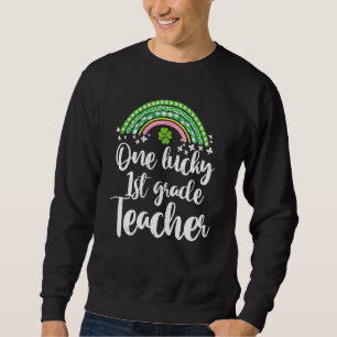 Sweatshirt Un enseignant de 1ère année chanceux Rainbow St Pa