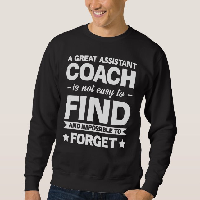 Sweatshirt Un Grand Assistant Coach N'Est Pas Facile Jeu D'Éq (Devant)