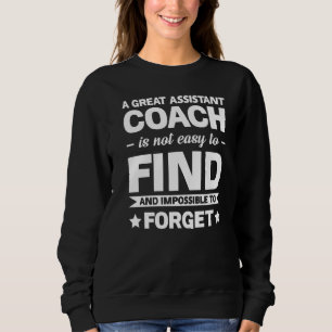 Sweatshirt Un Grand Assistant Coach N'Est Pas Facile Jeu D'Éq