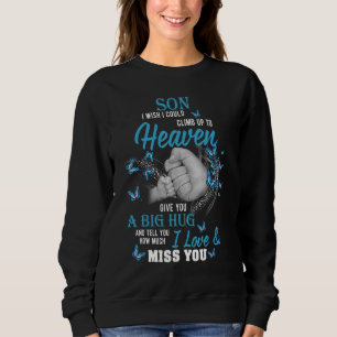 Sweatshirt Un gros câlin et dis à mon fils combien je l'aime 