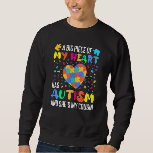 Sweatshirt Un Gros Morceau De Mon Coeur A L'Autisme Et Elle E