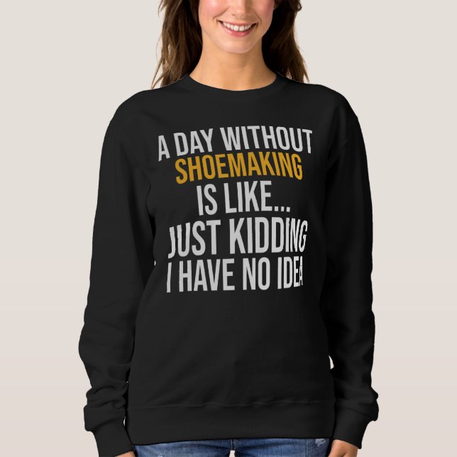 Sweatshirt Un Jour Sans Méfiance, C'Est Comme (Devant)