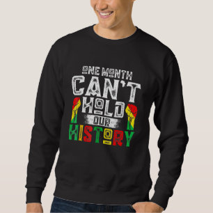 Sweatshirt Un mois ne peut pas contenir notre histoire Africa