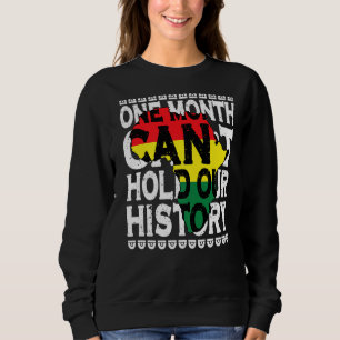 Sweatshirt Un Mois Ne Peut Pas Tenir Notre Histoire Histoire 